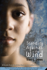 Traci Jones' YA novel Standing Against the Wind